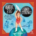 Cover: Katie, Big and Strong - Recorded Books