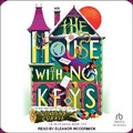 Cover: The House with No Keys - Tantor Audio