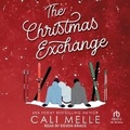 Cover: The Christmas Exchange - Tantor Audio