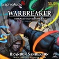 Cover: Warbreaker: Tenth Anniversary Edition (2 of 2) [Dramatized Adaptation] - Graphic Audio