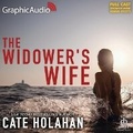 Cover: The Widower's Wife [Dramatized Adaptation] - Graphic Audio