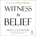 Cover: Witness to Belief - Christianaudio