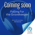 Cover: Falling for the Gravekeeper - DREAMSCAPE MEDIA