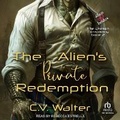 Cover: The Alien's Private Redemption - Tantor