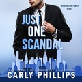 Cover: Just One Scandal - Blackstone Publishing