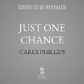Cover: Just One Chance - Blackstone Publishing