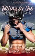 Cover: Falling for the Quarterback (Clearview Falls University, #4) - S.E. Rose