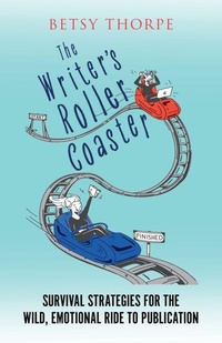 Enlarge image Cover: The Writer's Roller Coaster - Hanson Road Press