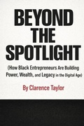 Cover: Beyond the Spotlight - Dierre Brands Beverage Company