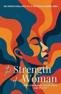 Cover: The Strength of a Woman - Opportune Independent Publishing Co.