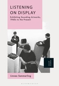 Cover: Listening on Display - Bloomsbury Academic USA