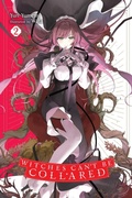Cover: Witches Can't Be Collared, Vol. 2 - Yen Press
