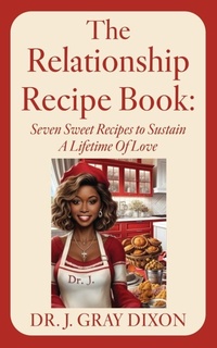 Enlarge image Cover: The Relationship Recipe Book - Xulon Press