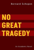 Cover: No Great Tragedy - Luminare Press