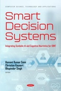 Cover: Smart Decision Systems: Integrating Symbolic AI and Cognitive Heuristics for IOMT - Nova Medicine and Health