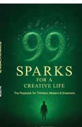 Cover: 99 Sparks for a Creative Life - Notion Press