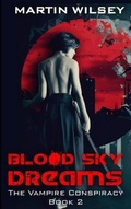 Cover: Blood Sky Dreams - Tannhauser Press