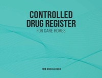 Enlarge image Cover: Controlled Drugs Register - Tom McCullough