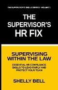 Cover: The Supervisor's HR Fix - Hruneed, LLC