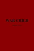 Cover: War Child - Argos Publishing
