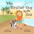 Cover: The Rescue Dog by the Sea - Rescue Dog by the Sea