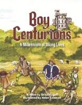 Cover: Boy Centurions - Asteroidea Books