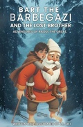 Cover: Bart the Barbegazi and the Lost Brother - Raoul the Great