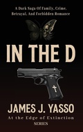 Cover: In the D - Crime, Family Saga, Gothic Romance