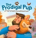Cover: The Prodigal Pup - Bianca Silva Gonzalez
