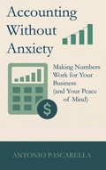 Cover: Accounting Without Anxiety - Clarity Works Publishing