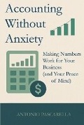 Cover: Accounting Without Anxiety - Clarity Works Publishing
