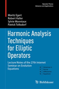 Enlarge image Cover: Harmonic Analysis Techniques for Elliptic Operators - Birkhäuser