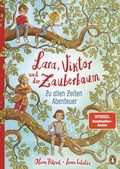 Bild: Lara, Viktor und der Zauberbaum - Zu allen Zeiten Abenteuer - Penguin Junior
