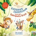 Cover: Eusebius Zauberzahn und der Zahnputz-Trick - Penguin Junior