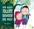 Cover: Der allertollste Bruder der Welt - Penguin Junior