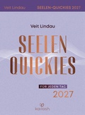 Cover: Seelen-Quickies f&uuml;r jeden Tag 2027 - Abrei&szlig;kalender - Kailash