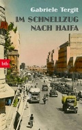 Bild: Im Schnellzug nach Haifa - btb