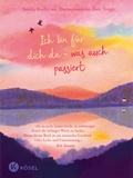 Cover: Ich bin f&uuml;r dich da - was auch passiert - K&ouml;sel