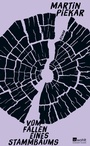 Cover: Vom Fällen eines Stammbaums - Rowohlt eBooks