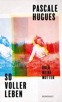 Enlarge image Cover: So voller Leben - Rowohlt