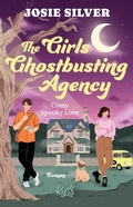 Cover: The Girls Ghostbusting Agency - Crazy Spooky Love - Rowohlt eBooks