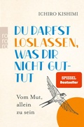 Cover: Du darfst loslassen, was dir nicht guttut - Rowohlt eBooks