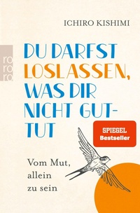 Bild vergrößern Bild: Du darfst loslassen, was dir nicht guttut - Rowohlt eBooks