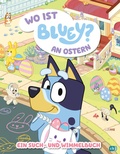 Cover: BLUEY - Wo ist Bluey? an Ostern - cbj