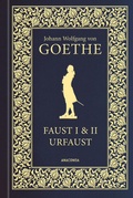 Cover: Faust I und II und Urfaust - Anaconda Verlag
