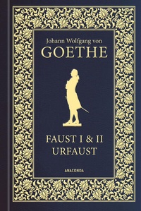 Enlarge image Cover: Faust I und II und Urfaust - Anaconda Verlag