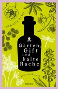 Cover: G&auml;rten, Gift und kalte Rache - Emons Verlag