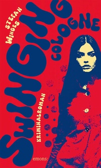 Enlarge image Cover: Swinging Cologne - Emons Verlag