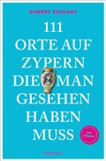 Cover: 111 Orte auf Zypern, die man gesehen haben muss - Emons Verlag
