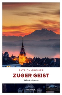 Enlarge image Cover: Zuger Geist - Emons Verlag